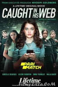 Caught in His Web (2022) Hindi Dubbed