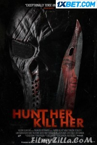 Hunt Her Kill Her (2022) Hindi Dubbed