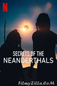 Secrets of the Neanderthals (2024) Hindi Dubbed