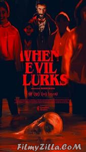 When Evil Lurks (2023) Hindi Dubbed Movie