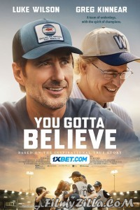 You Gotta Believe (2024) English Movie